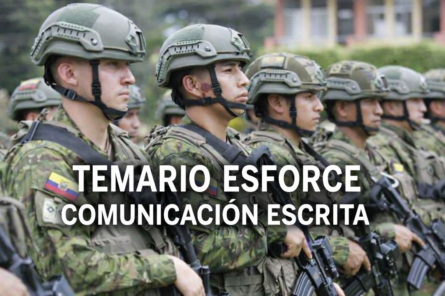 EJERCITO ESFORSE – COMUNICACIÓN ORAL Y ESCRITA